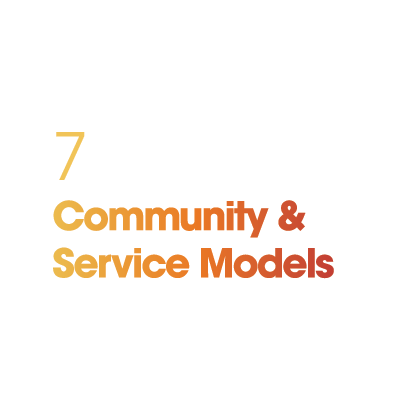 Number 7: Community & Service Models